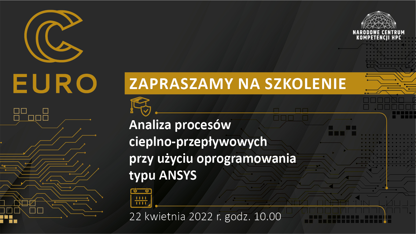 Plakat informacyjny szkolenia Analiza procesów cieplno-przepływowych przy użyciu oprogramowania typu ANSYS